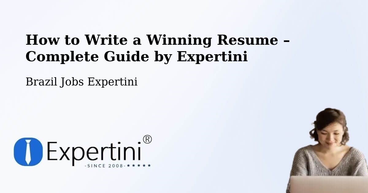 Resume Writing Guide for Job Seekers – Chapecó - Chapecó, Brazil Jobs Expertini